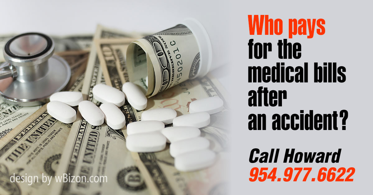 who pays for the medical bills after an accident 